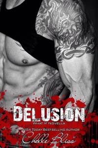 Delusion - Chelle Bliss